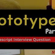 Prototype In Javascript Part 1 Prototype Chaining Interview Question Modern Javascript 2021