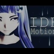 MMD MEME IDFC MOTION DL