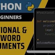 Python For Beginners Positional Keyword Arguments Explained