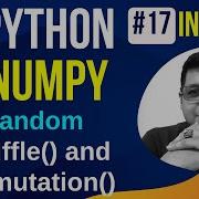 NumPy Random Permutation Shuffling Shuffle And Permutation Python Numpy Tutorial 17