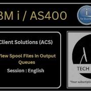 Accessing Spool File Using ACS Rpgle Programming Tutorial As400 Tutorial For Beginners English