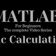 Basic Calculations MatLab MathWorks Simulink Form Begineers To Advanced