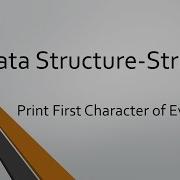 String Problems 2 Print First Character Of Every Word Java Implementation