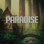 Paradise Chillstep Mix 2022