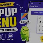 ANDROID POPUP MENU TUTORIAL IN KOTLIN