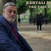Kahtalı MIÇE YAR YASI VAR