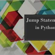 Jump Statements In Python