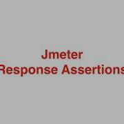 Jmeter Response Assertions