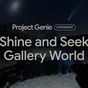 Project Genie Shine And Seek