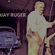 Ojay Ruger Mujicabula Original Mix