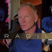 Patrick Roberts Fragile Ft Sting Tommy Emmanuel