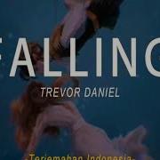 Falling Trevor Daniel Lirik Terjemahan Indonesia Lyrics Video