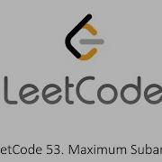 LeetCode 53 Maximum Subarray Python