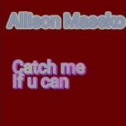 Allison Maseko Catch Me If You Can Deep Afrohouse Music