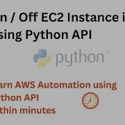 AWS Automation Turn On And Off EC2 Instance Using Python API