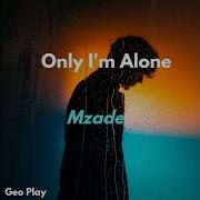 Only I M Alone