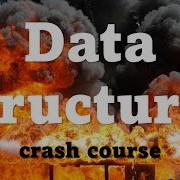 Data Structure Crash Course Explained For Beginners