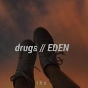 EDEN Drugs Sub Español