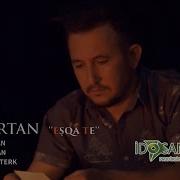 Arin Artan Eşqa Te 4K 2021