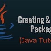 How To Create A Package Java Programming Tutorial