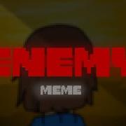 ENEMY Meme FlipaClip UnderTale Genocide Run