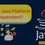 Why Is Java Platform Independent Java Tutorial For Beginners