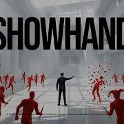SHOWHAND Official Demo Trailer