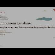 Autonomous Database Level 100 Demo 3 Connecting To ADW Using SQL Developer