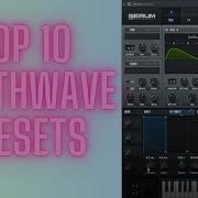 My Top 10 Synthwave Presets And How To Use Them