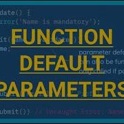 JavaScript Function Default Parameters