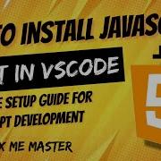 How To Install JavaScript On Visual Studio Code Complete Setup Guide For JavaScript