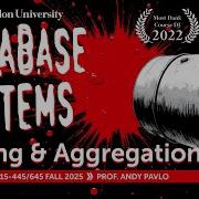 11 Sorting Aggregation Algorithms MotherDuck Database Talk CMU Intro To Database Systems
