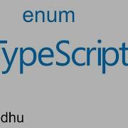 Typescript Tutorial For Beginners 16 Enum