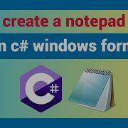 How To Create A Notepad In C Windows Form