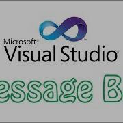 Visual Studio Tutorial For Beginners 5 Message Box
