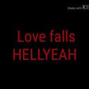 Hellyeah Love Falls Lyrics