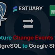 PostgreSQL Data Capture Estuary Demo