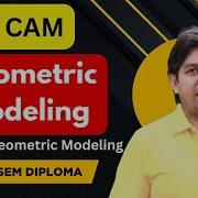 Geometric Modeling In Cad Cam Geometric Modeling In Computer Aided Design And Manufacturing