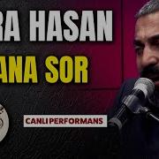 Bana Sor Kara Hasan Yola Revan 2025 Canlı Performans