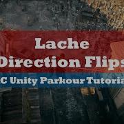 AC Unity Lache Direction Flips Tutorial