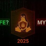 Is Linux Still The Safest Operating System In 2025 Truth Vs Myth Explained Linux Security Reality