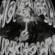 Montagem Unknown Super Slowed