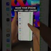 Make Your IPhone Battery Last 10X Longer