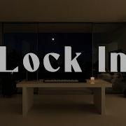 Lock In Build The Future