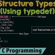 Structure Types Using Typedef