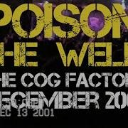 POISON THE WELL Nerdy Cog Factory 2001