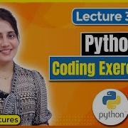 Coding Exercise For Beginners In Python Exercise 13 Python Tutorials For Beginners Lec38
