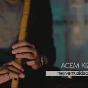 Acem Kızı Ney Dinletisi