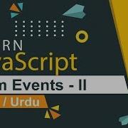JavaScript Form Events Tutorial II In Hindi Urdu