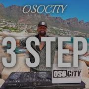3 Step Mix 2025 The Best Of 3 Step 2025 By OSOCITY